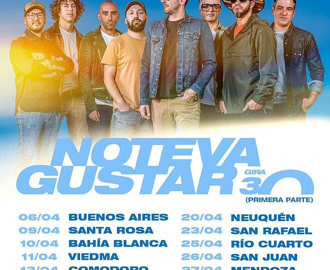 No Te Va Gustar – GIRA 30 AÑOS- La banda anuncia la primera parte de su tour por Argentina.
