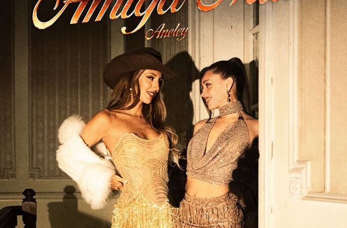 MANU DAL SANTO Y ANELEY LANZAN «AMIGA MÍA», UN HIMNO AL EMPODERAMIENTO Y LA AMISTAD